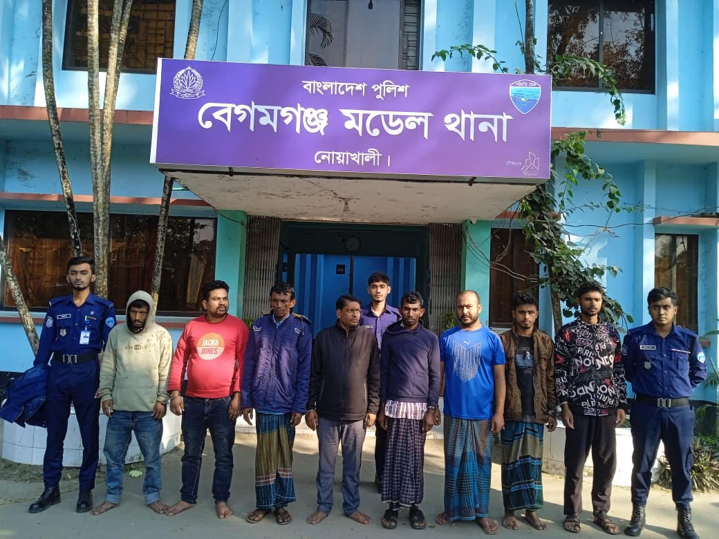 নোয়াখালীর বেগমগঞ্জে ১০ জনকে গ্রেফতার করেছে ‍পুুলিশ